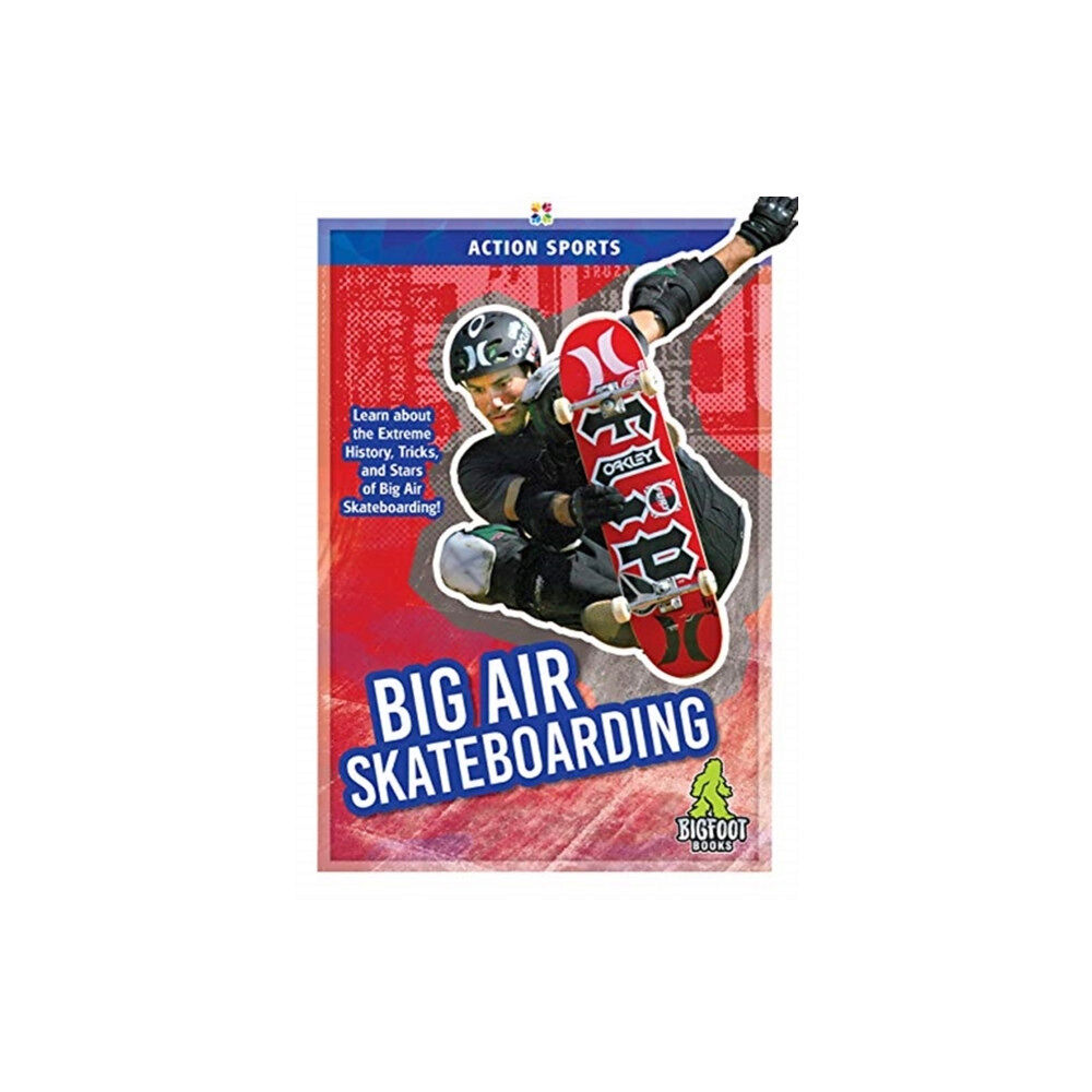 Kaleidoscope Publishing, Inc Big Air Skateboarding (inbunden, eng)