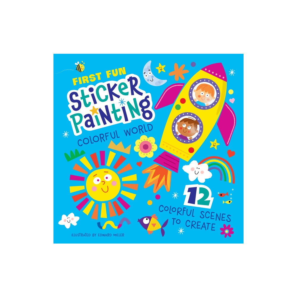 Fox Chapel Publishing First Fun: Sticker Painting Colorful World (häftad, eng)