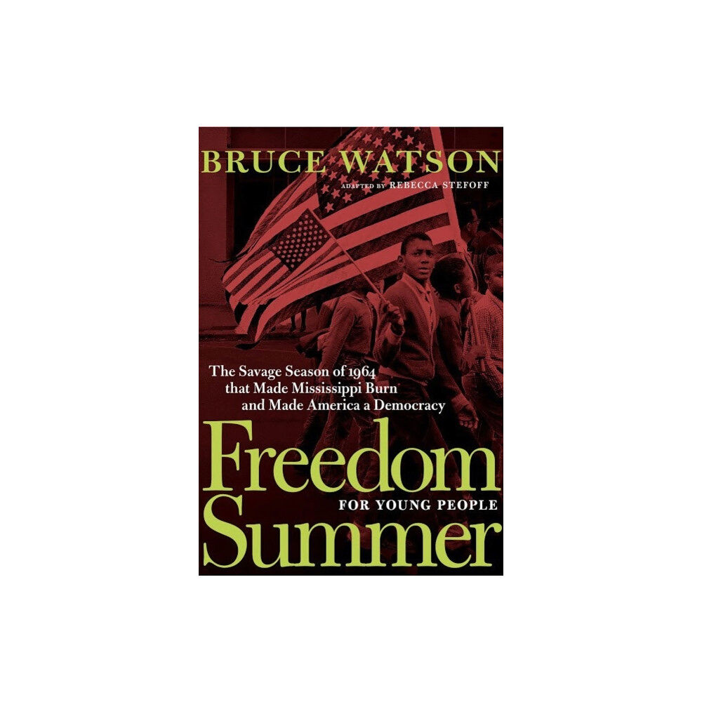 Seven Stories Press,U.S. Freedom Summer For Young People (häftad, eng)