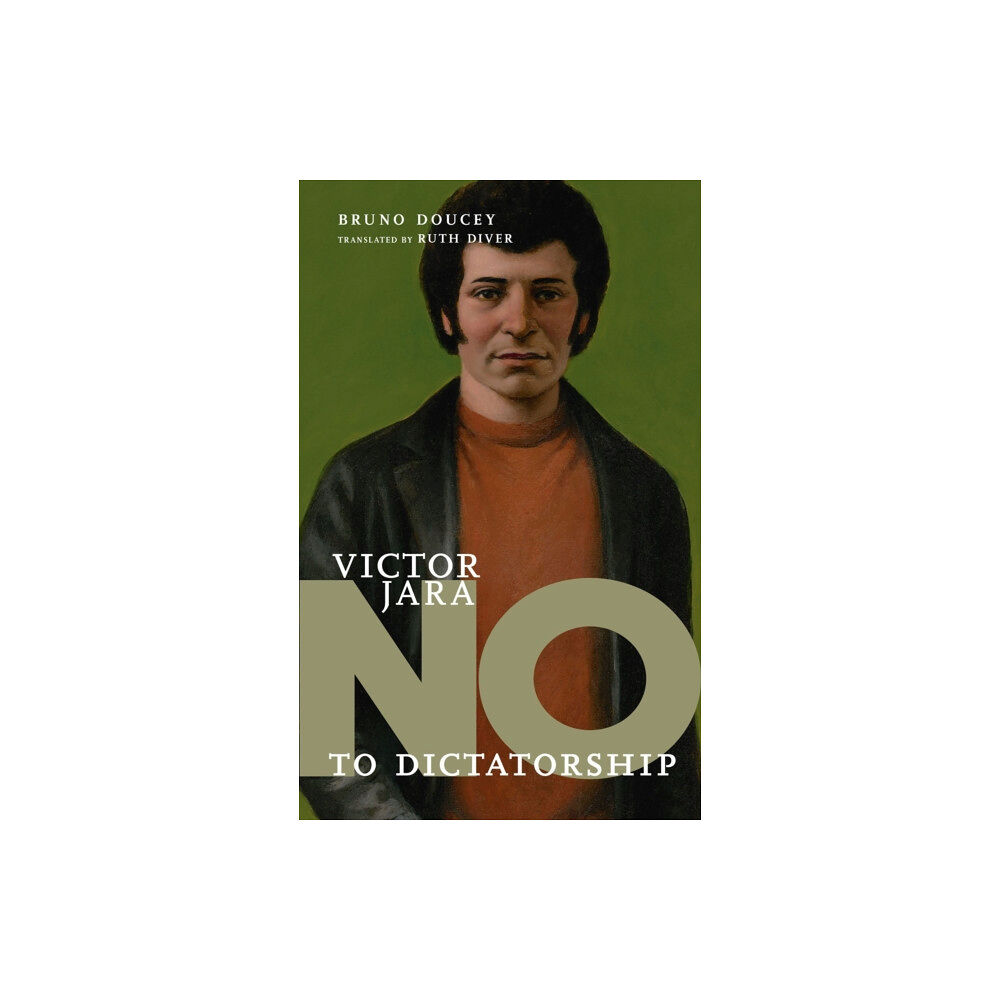 Seven Stories Press,U.S. No To Dictatorship: Victor Jara (inbunden, eng)