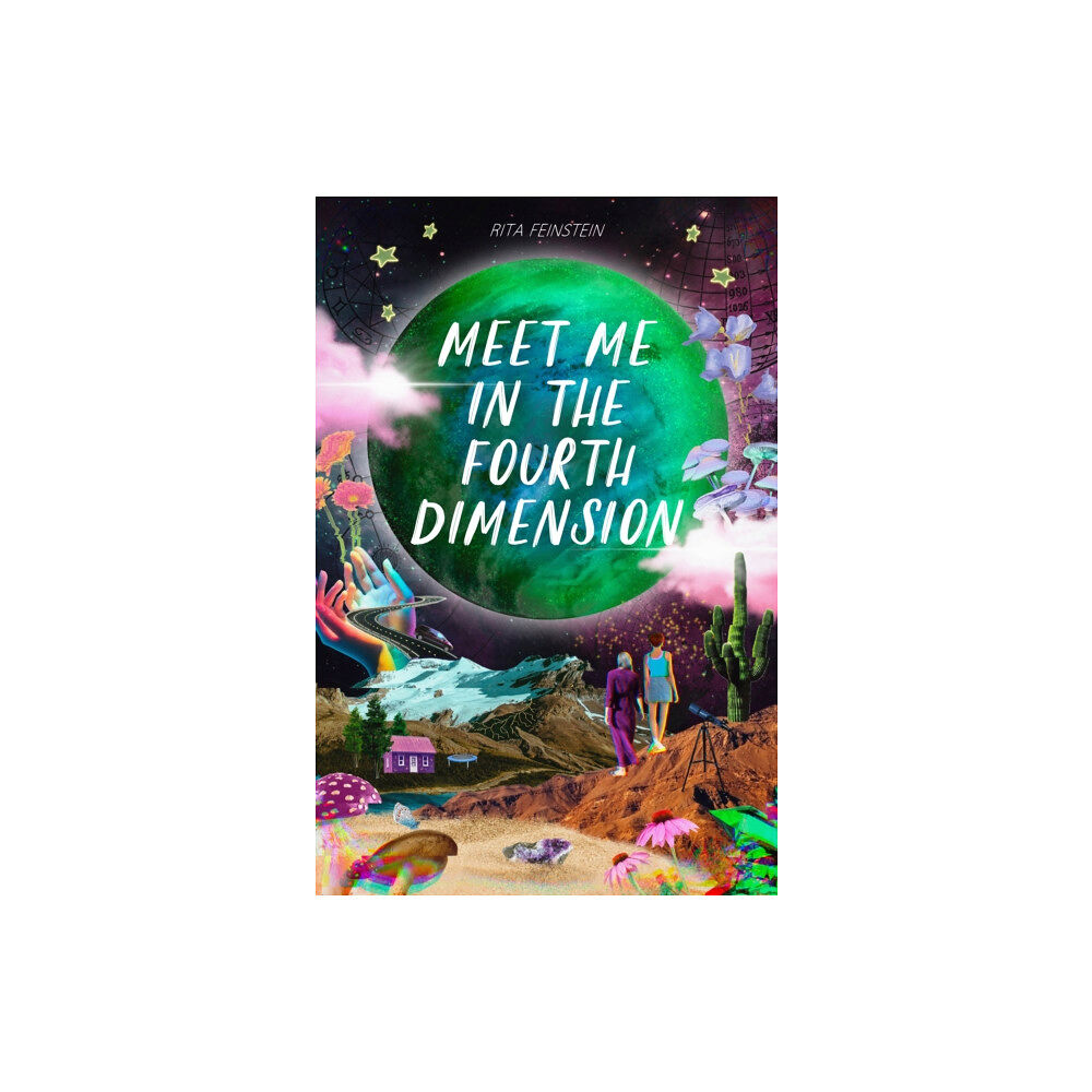 Page Street Publishing Co. Meet Me in the Fourth Dimension (inbunden, eng)