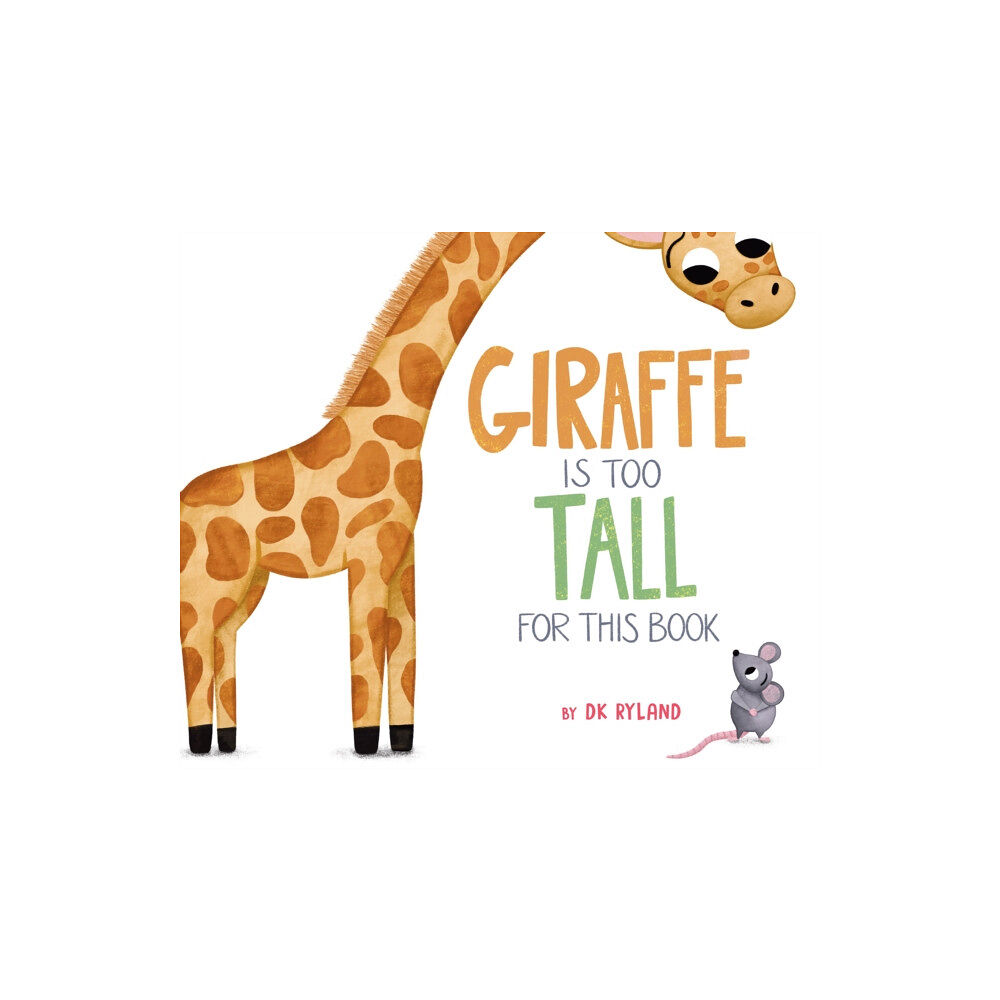 Page Street Publishing Co. Giraffe Is Too Tall for This Book (inbunden, eng)