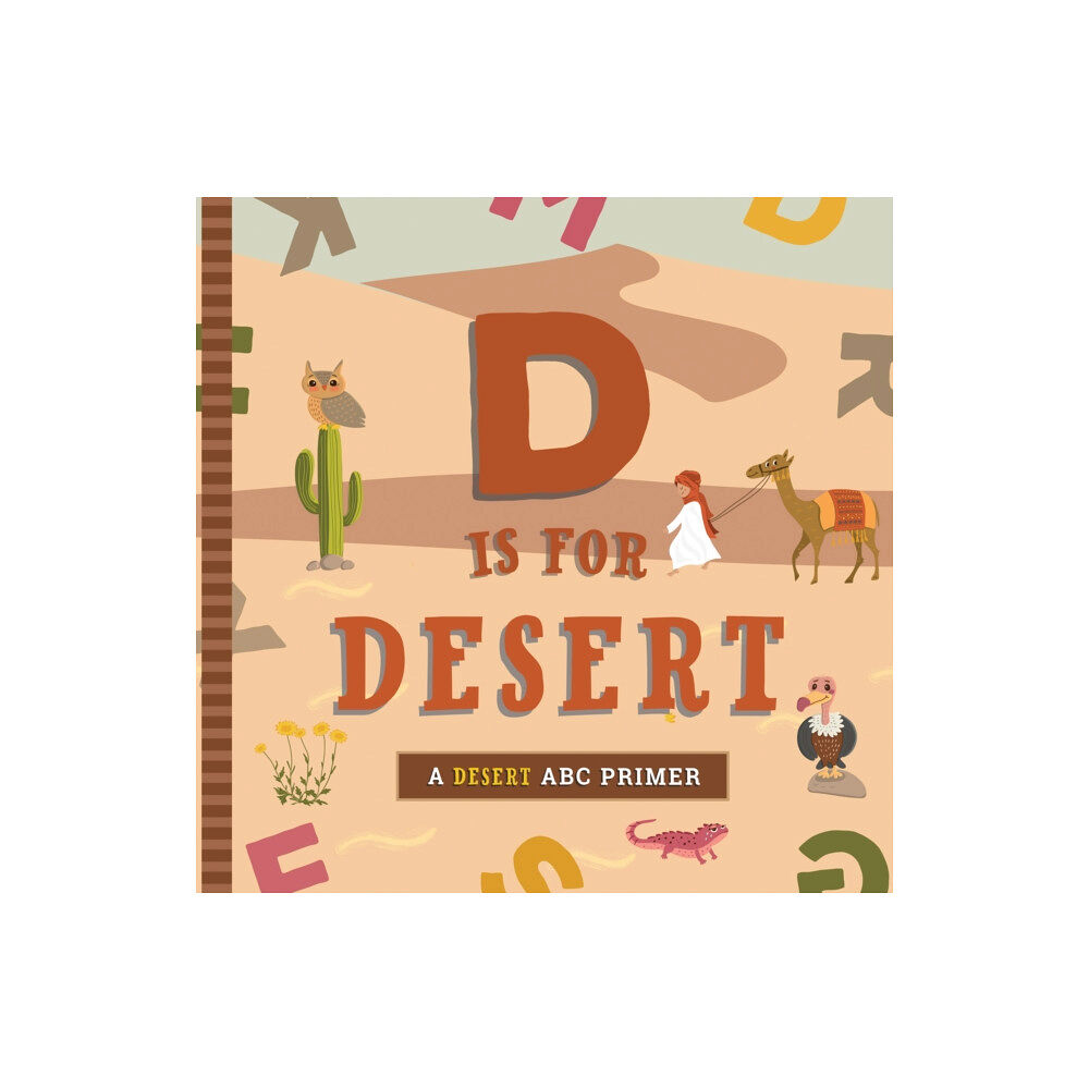 Familius LLC D Is for Desert (bok, board book, eng)