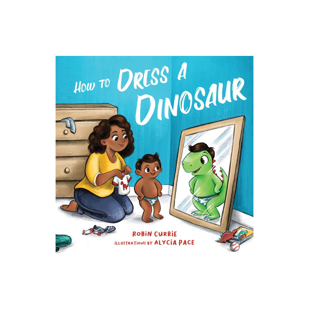 Familius LLC How to Dress a Dinosaur (bok, board book, eng)