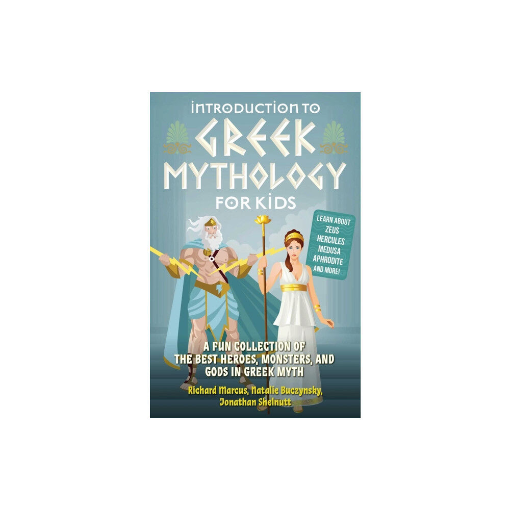 Ulysses Press Introduction to Greek Mythology for Kids (häftad, eng)