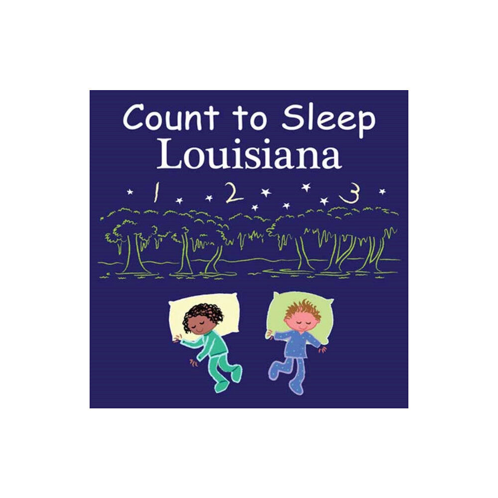 Our World of Books Count to Sleep Louisiana (bok, board book, eng)