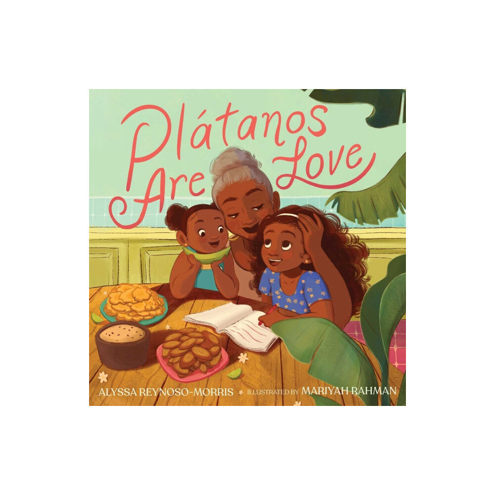 Atheneum Books for Young Readers Platanos Are Love (inbunden, eng)