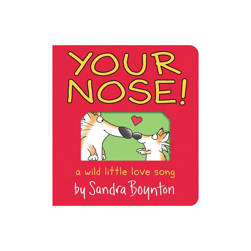 Boynton Bookworks Your Nose! (bok, board book, eng)