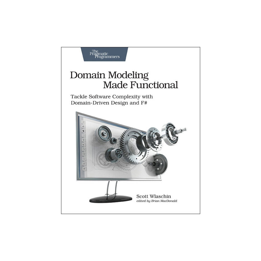 Pragmatic Bookshelf Domain Modeling Made Functional : Pragmatic Programmers (häftad, eng)