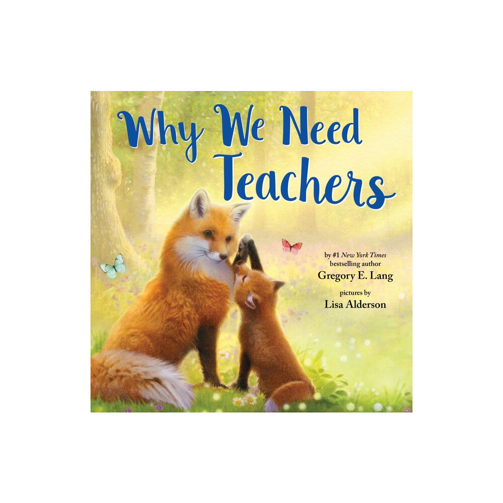 Sourcebooks, Inc Why We Need Teachers (inbunden, eng)