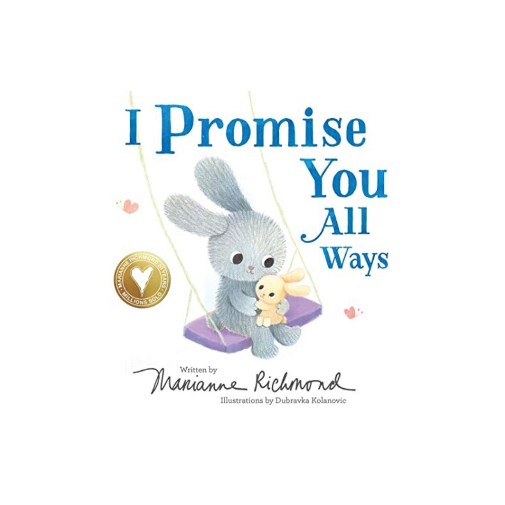 Sourcebooks, Inc I Promise You All Ways (bok, board book, eng)