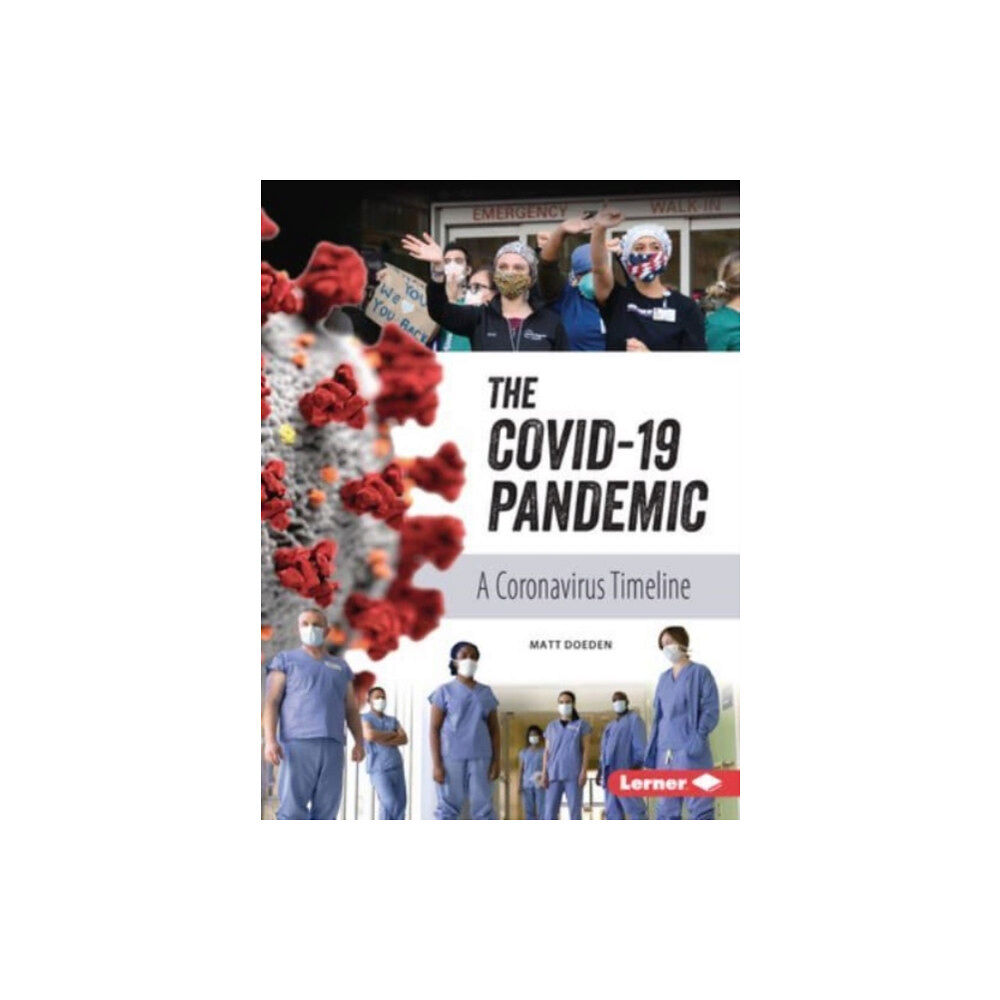 Lerner Publications (Tm) The COVID-19 Pandemic (häftad, eng)