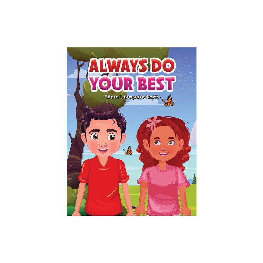 Austin Macauley Publishers LLC Always Do Your Best (häftad, eng)