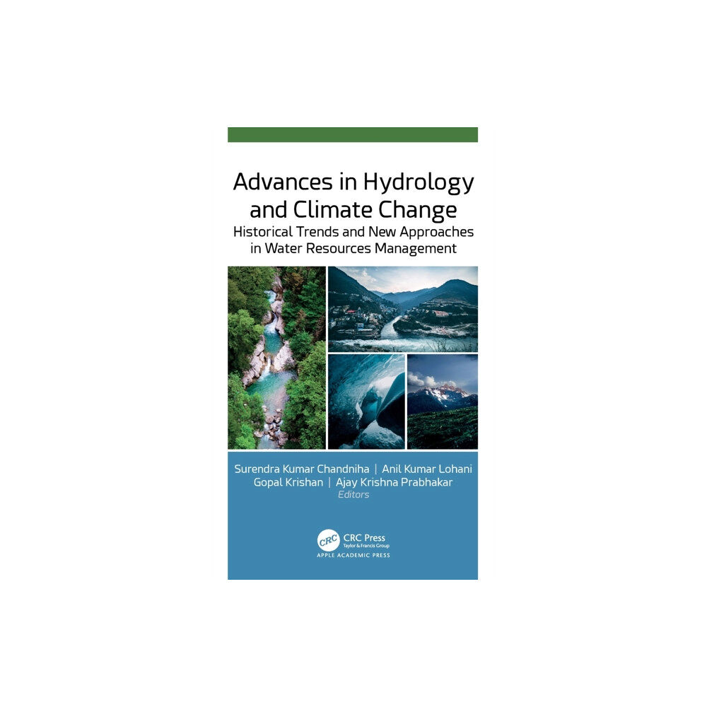 Apple academic press inc. Advances in Hydrology and Climate Change (inbunden, eng)