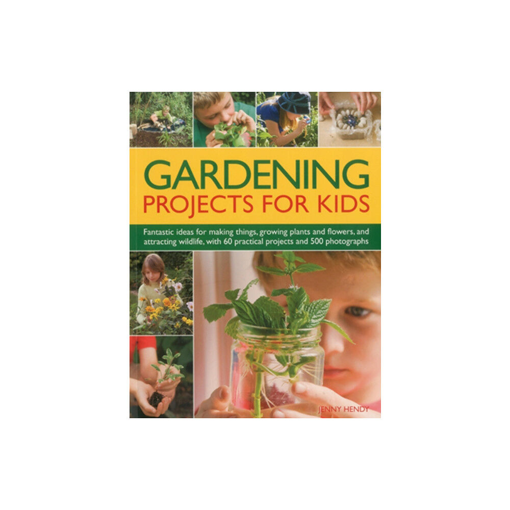 Anness publishing Gardening Projects for Kids (häftad, eng)