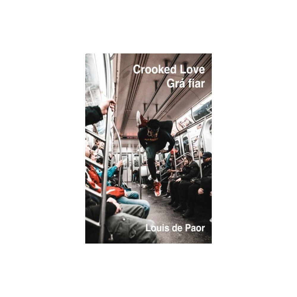 Bloodaxe Books Ltd Crooked love (häftad, eng)