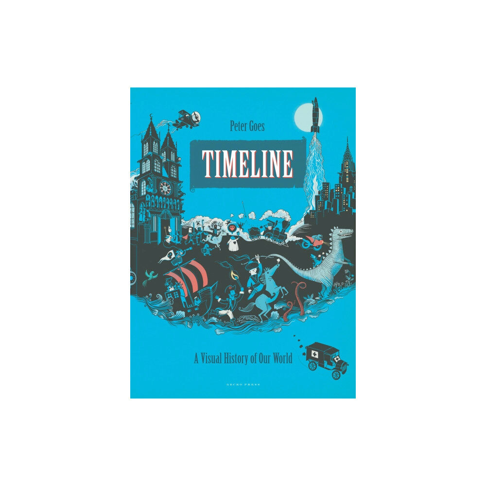 Gecko Press Timeline (inbunden, eng)