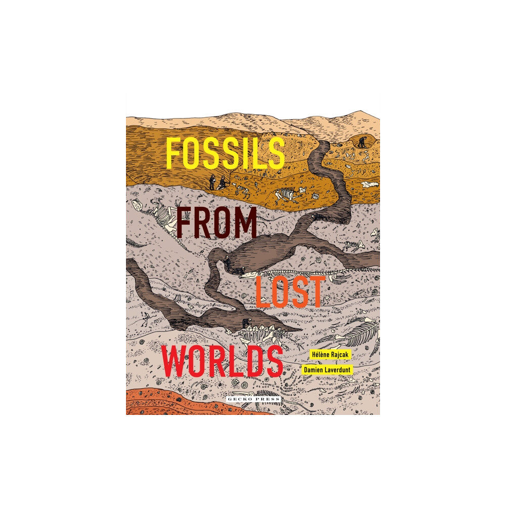 Gecko Press Fossils from Lost Worlds (inbunden, eng)