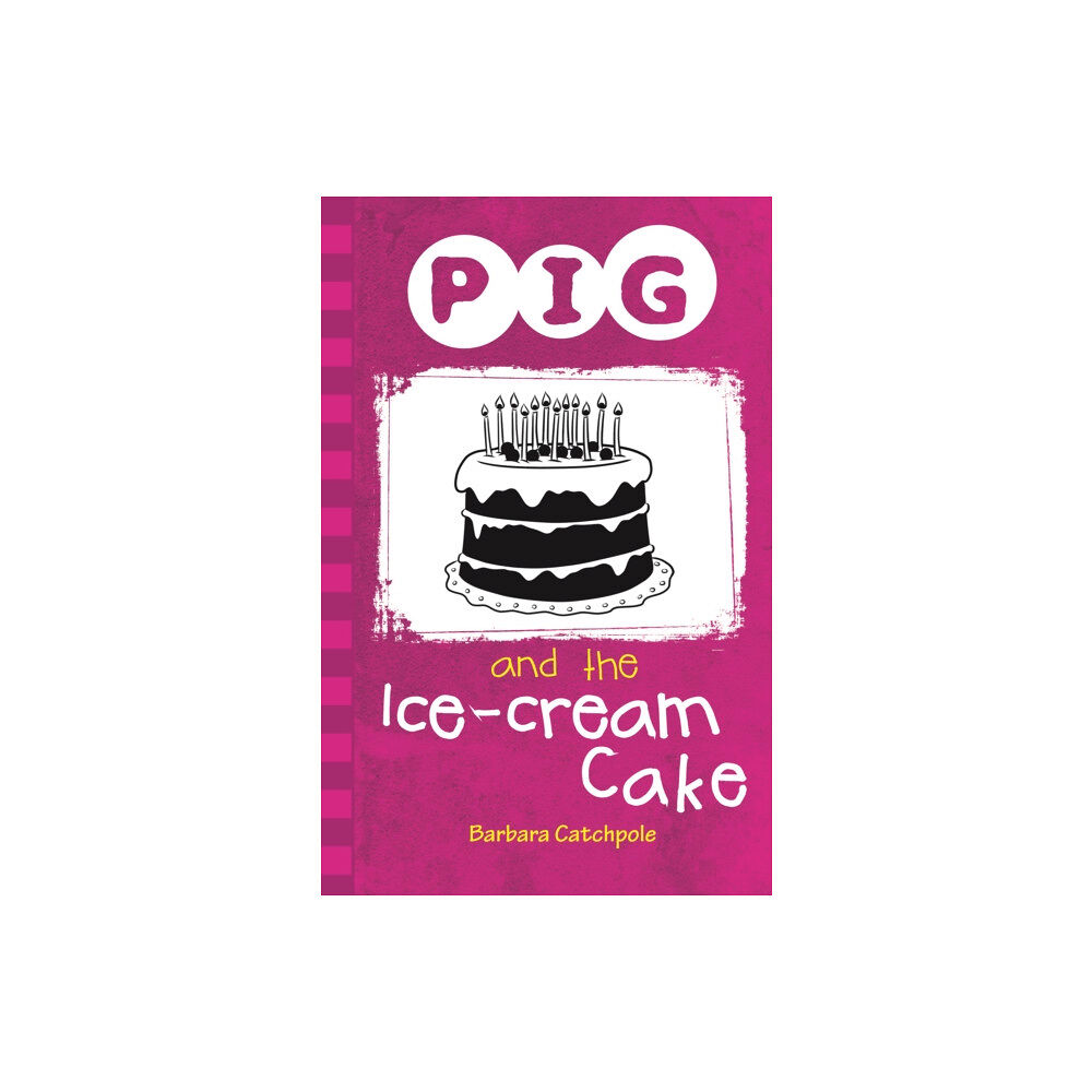 Ransom Publishing Pig and the Ice-Cream Cake (häftad, eng)