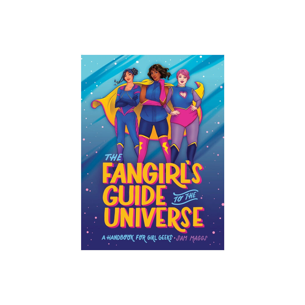 Quirk Books The Fangirl's Guide to The Universe (inbunden, eng)