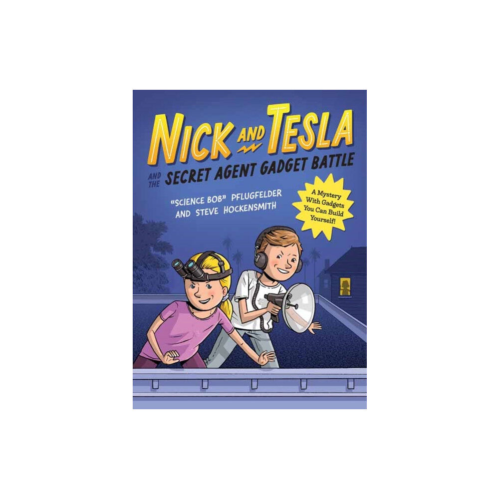 Quirk Books Nick and Tesla and the Secret Agent Gadget Battle (häftad, eng)