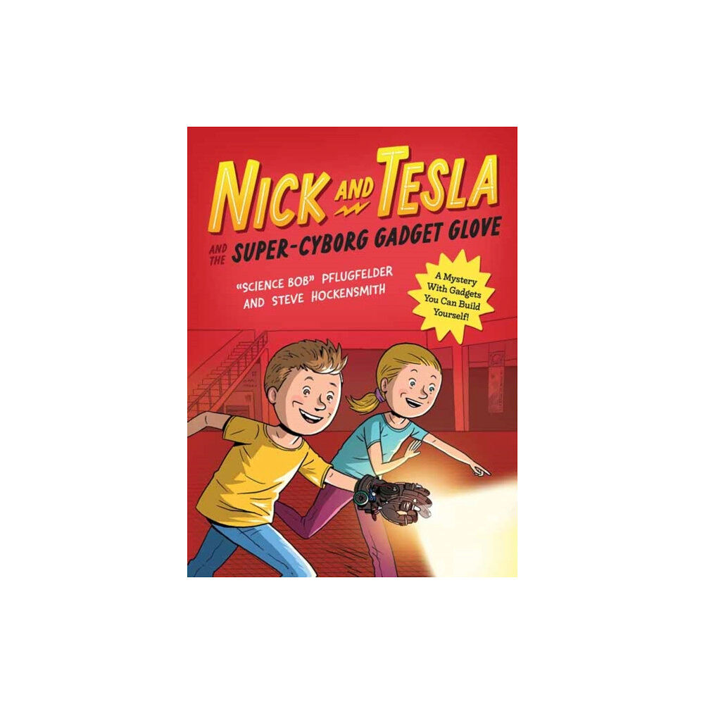 Quirk Books Nick and Tesla and the Super-Cyborg Gadget Glove (häftad, eng)