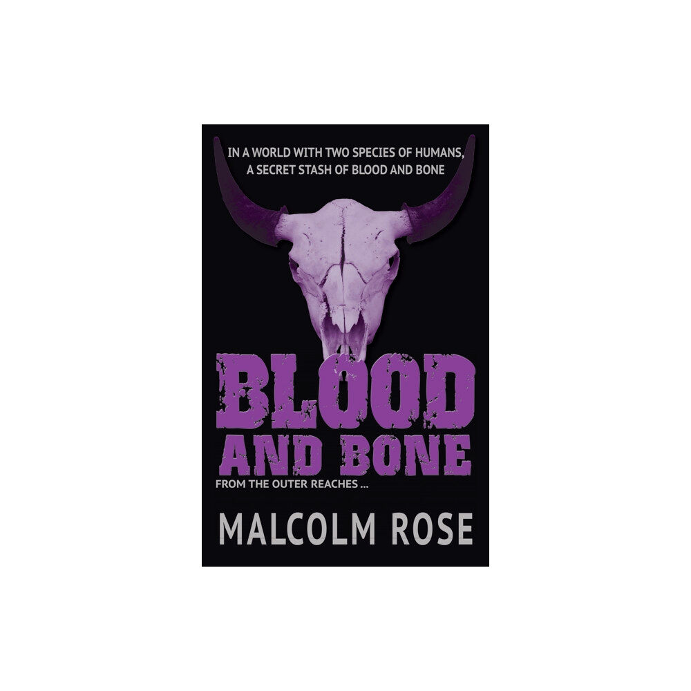 Ransom Publishing Blood and Bone (häftad, eng)