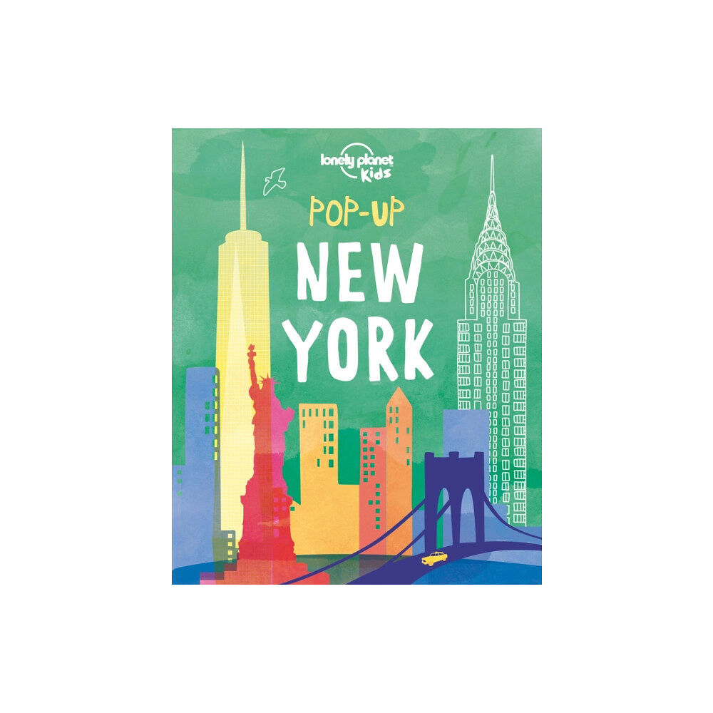Lonely Planet Publications Lonely Planet Kids Pop-up New York (inbunden, eng)