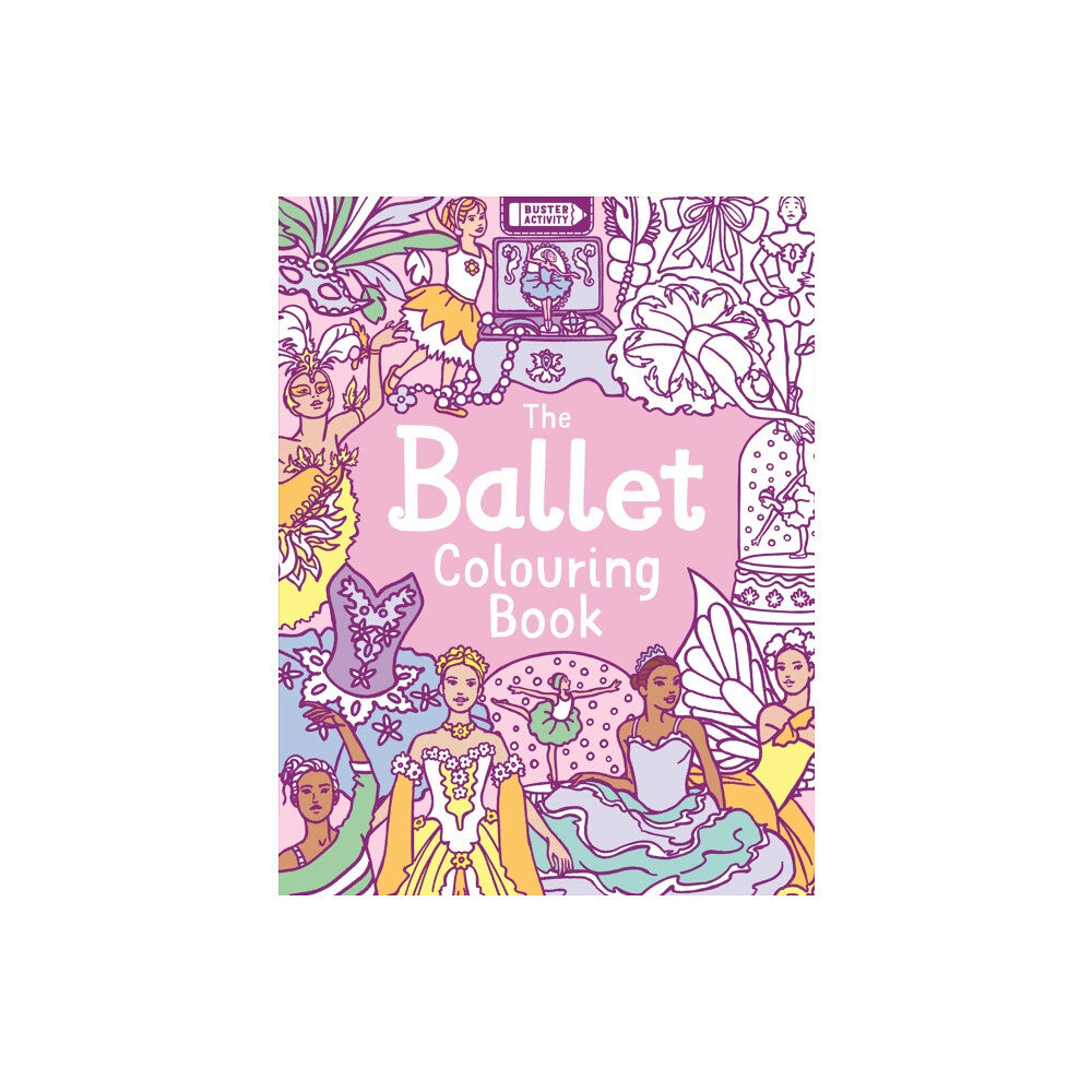 Michael O'Mara Books Ltd The Ballet Colouring Book (häftad, eng)