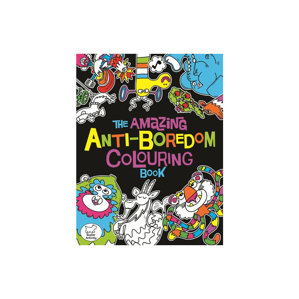 Michael O'Mara Books Ltd The Amazing Anti-Boredom Colouring Book (häftad, eng)