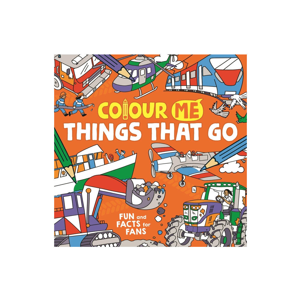 Michael O'Mara Books Ltd Colour Me: Things That Go (häftad, eng)