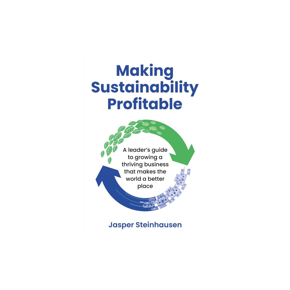 Rethink Press Making Sustainability Profitable (häftad, eng)