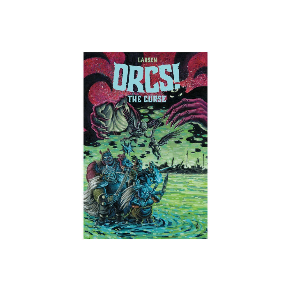 Boom! Studios ORCS! The Curse (häftad, eng)