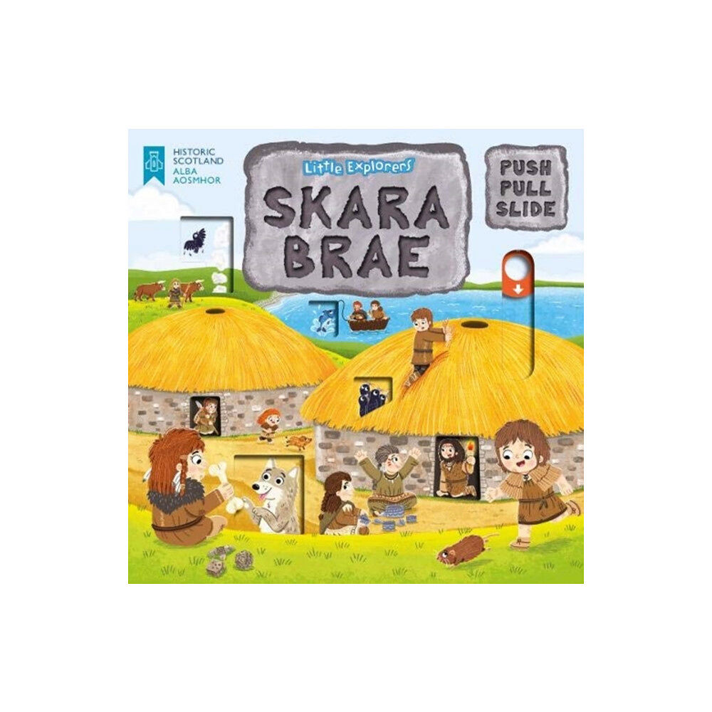 Floris Books Little Explorers: Skara Brae (Push, Pull and Slide) (bok, board book, eng)