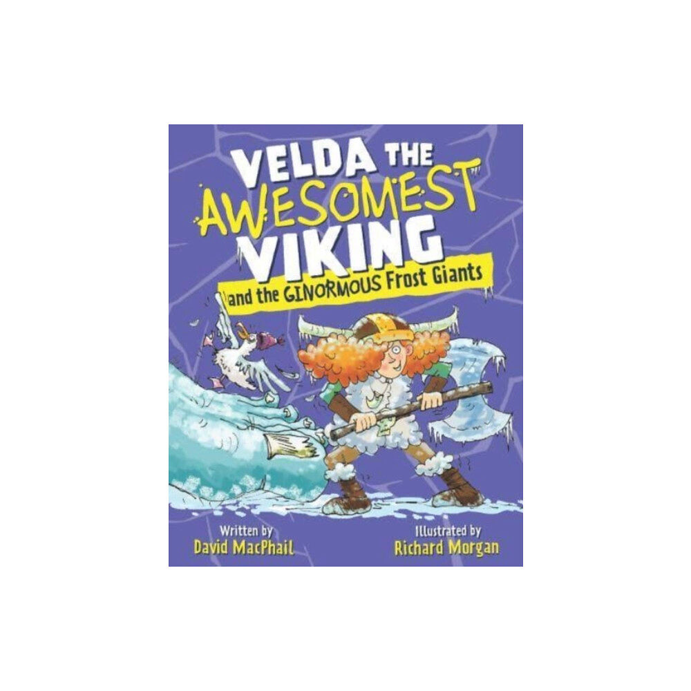 Floris Books Velda the Awesomest Viking and the Ginormous Frost Giants (häftad, eng)