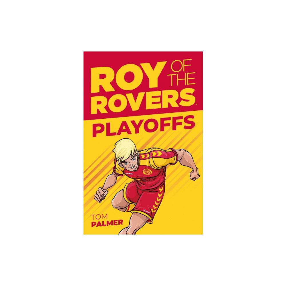 Rebellion Publishing Ltd. Roy of the Rovers: Play-Offs (häftad, eng)