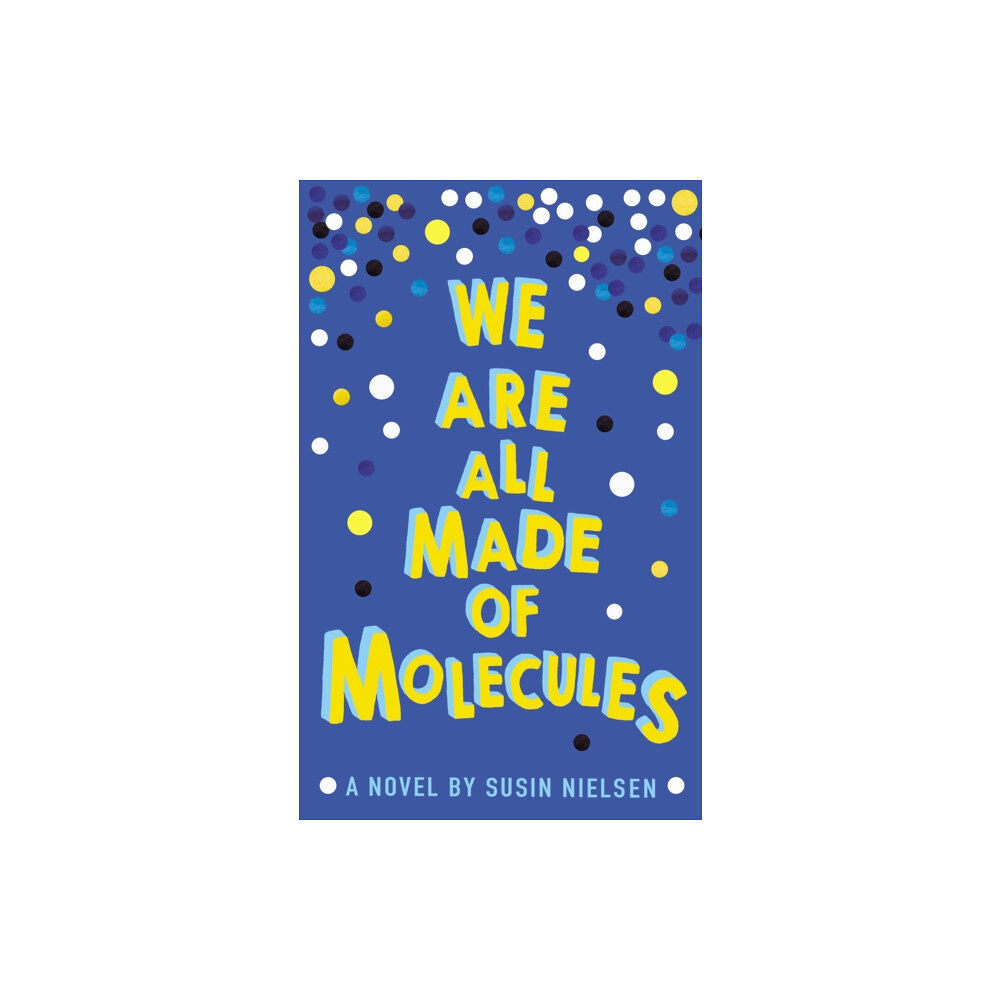 Andersen Press Ltd We Are All Made of Molecules (häftad, eng)