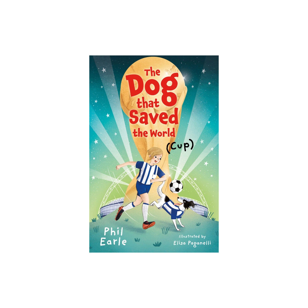 HarperCollins Publishers The Dog that Saved the World (Cup) (häftad, eng)