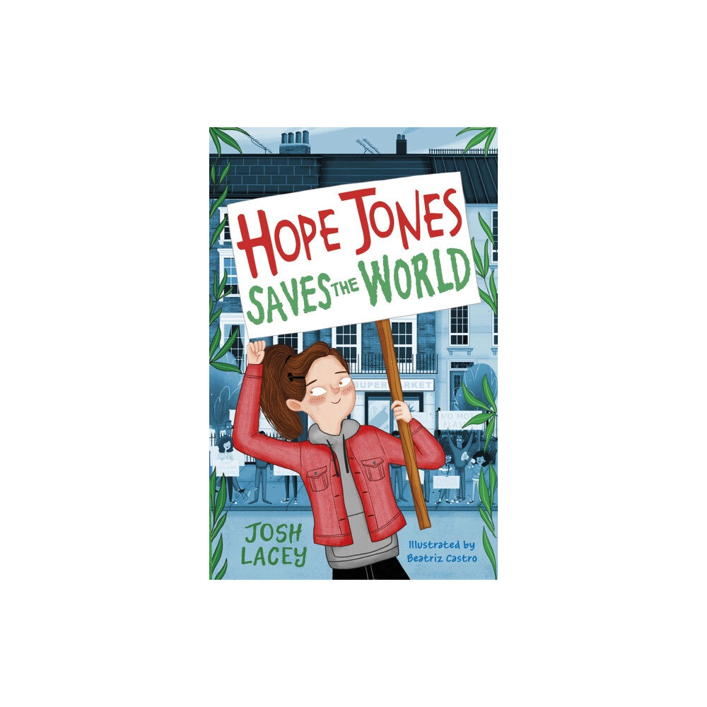 Andersen Press Ltd Hope Jones Saves the World (häftad, eng)