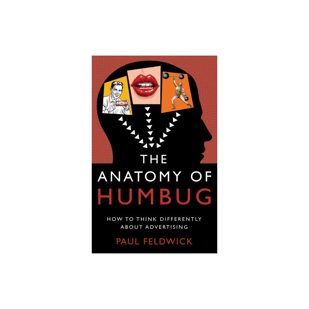 Troubador Publishing The Anatomy of Humbug (inbunden, eng)