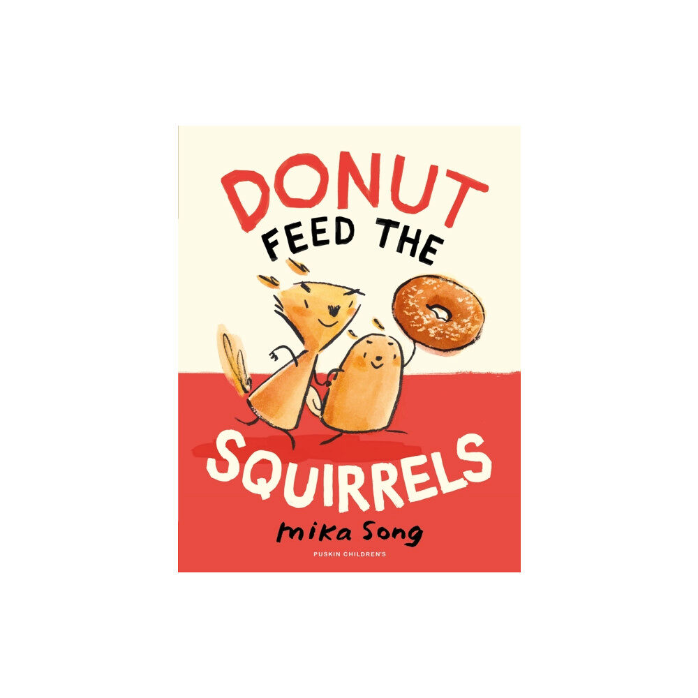 Pushkin Children's Books Donut Feed the Squirrels (häftad, eng)