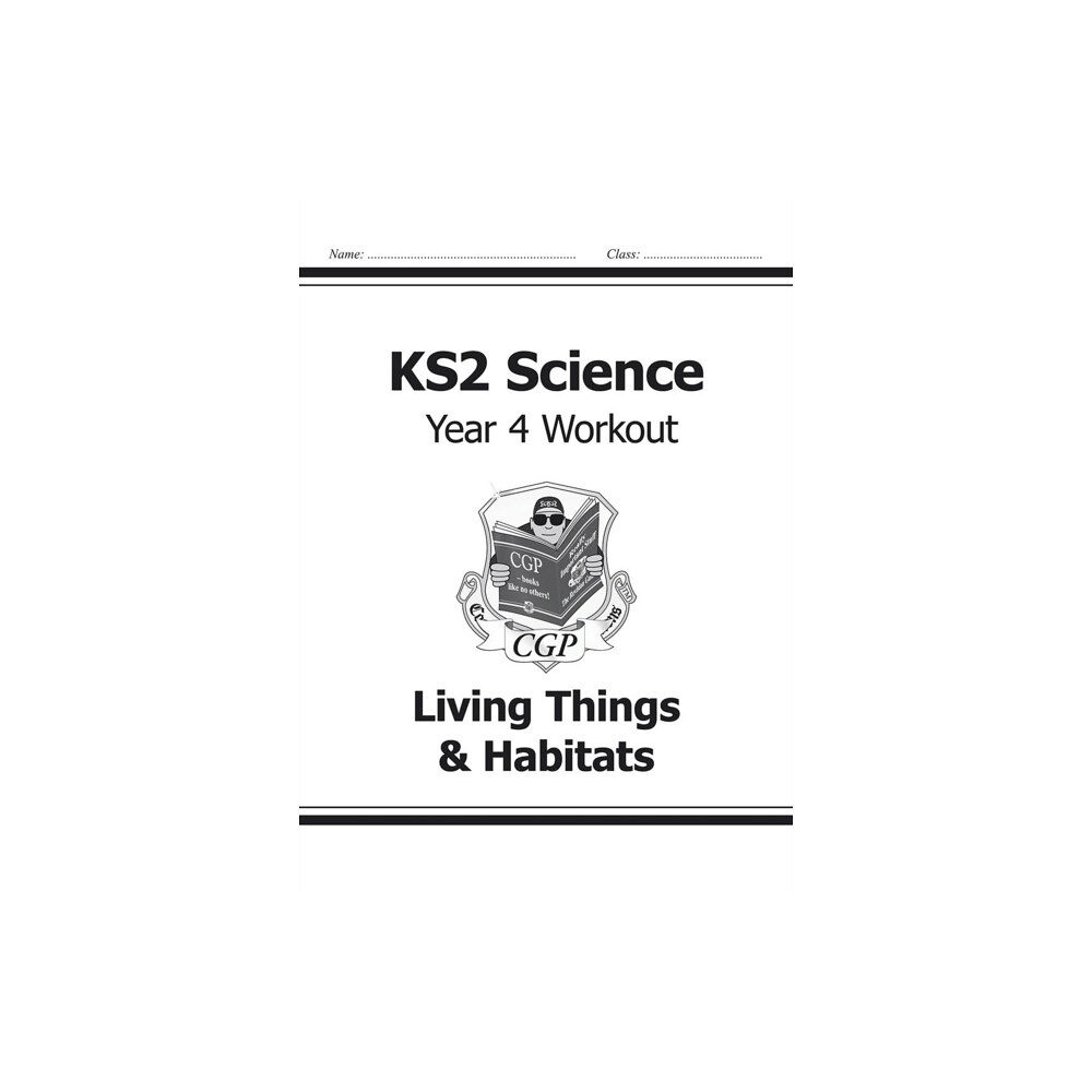 Coordination Group Publications Ltd (CGP) KS2 Science Year 4 Workout: Living Things & Habitats (häftad, eng)