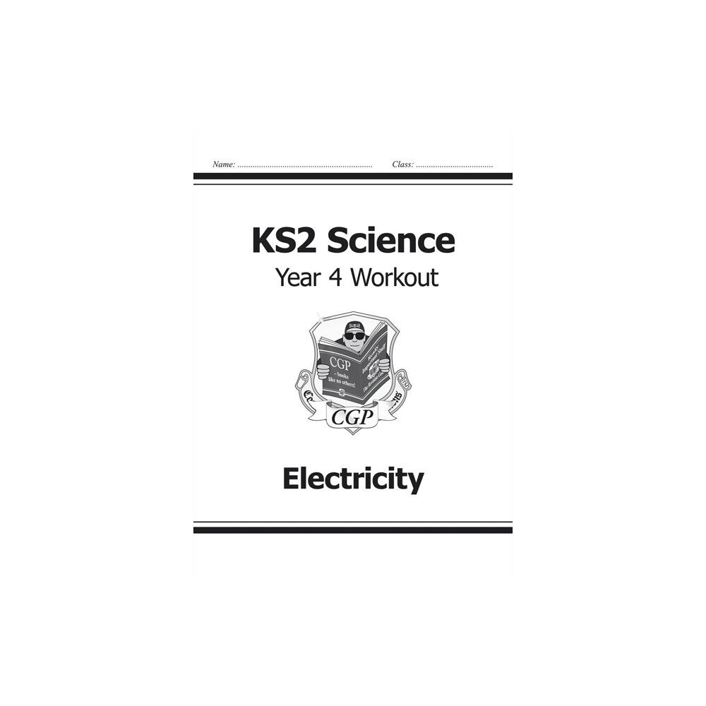 Coordination Group Publications Ltd (CGP) KS2 Science Year 4 Workout: Electricity (häftad, eng)