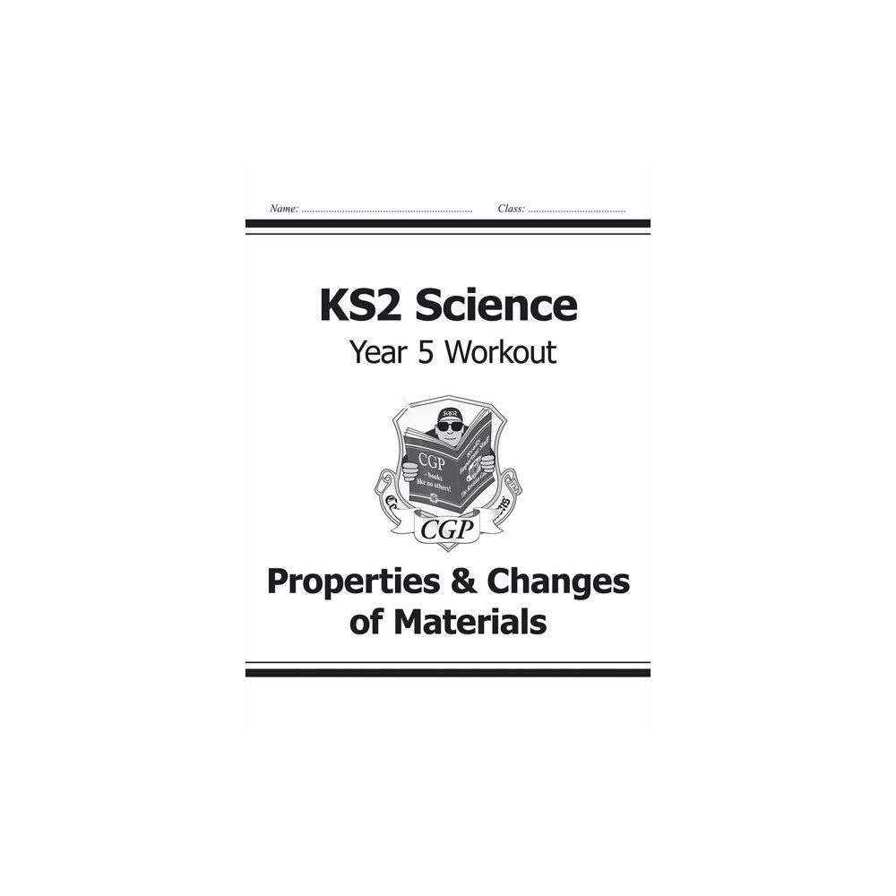 Coordination Group Publications Ltd (CGP) KS2 Science Year 5 Workout: Properties & Changes of Materials (häftad, eng)