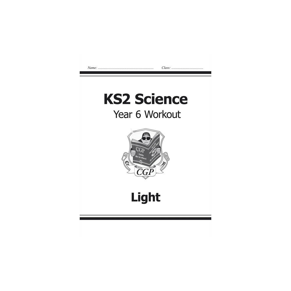 Coordination Group Publications Ltd (CGP) KS2 Science Year 6 Workout: Light (häftad, eng)