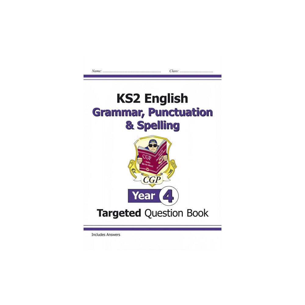 Coordination Group Publications Ltd (CGP) KS2 English Year 4 Grammar, Punctuation & Spelling Targeted Question Book (with Answers) (häftad, eng)