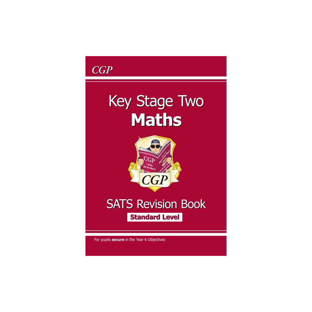 Coordination Group Publications Ltd (CGP) KS2 Maths SATS Revision Book - Ages 10-11 (for the 2025 tests) (häftad, eng)