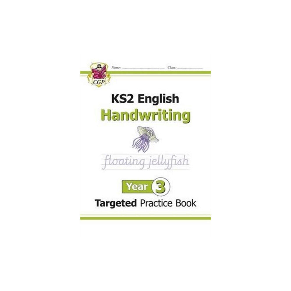 Coordination Group Publications Ltd (CGP) KS2 English Year 3 Handwriting Targeted Practice Book (häftad, eng)