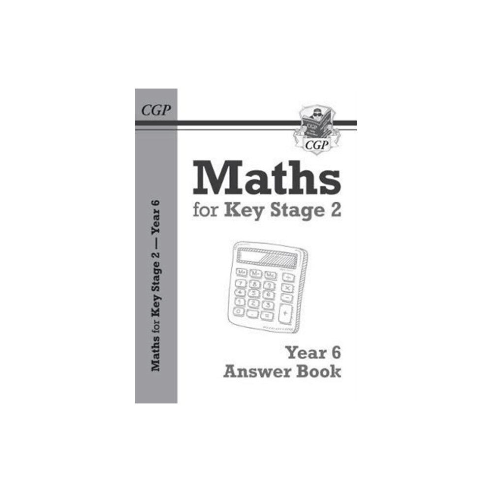 Coordination Group Publications Ltd (CGP) KS2 Maths Answers for Year 6 Textbook (häftad, eng)