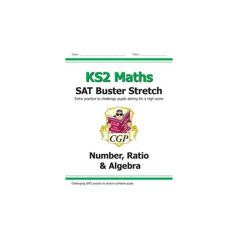 Coordination Group Publications Ltd (CGP) KS2 Maths SAT Buster Stretch: Number, Ratio & Algebra (for the 2025 tests) (häftad, eng)